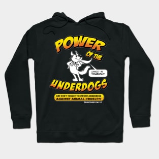 Power of the Underdogs Hoodie